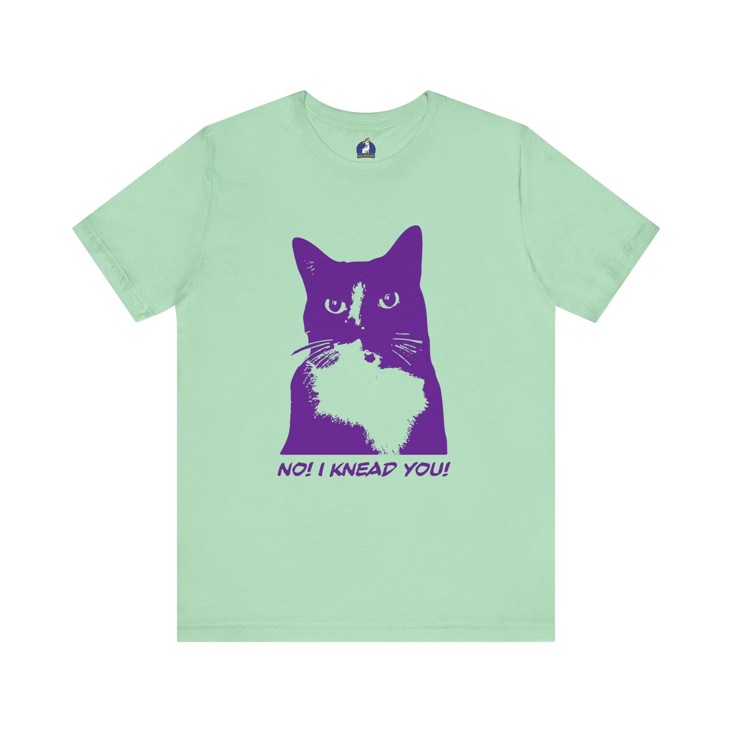No! I Knead You Cat Tee - Unisex Jersey Short Sleeve T-Shirt