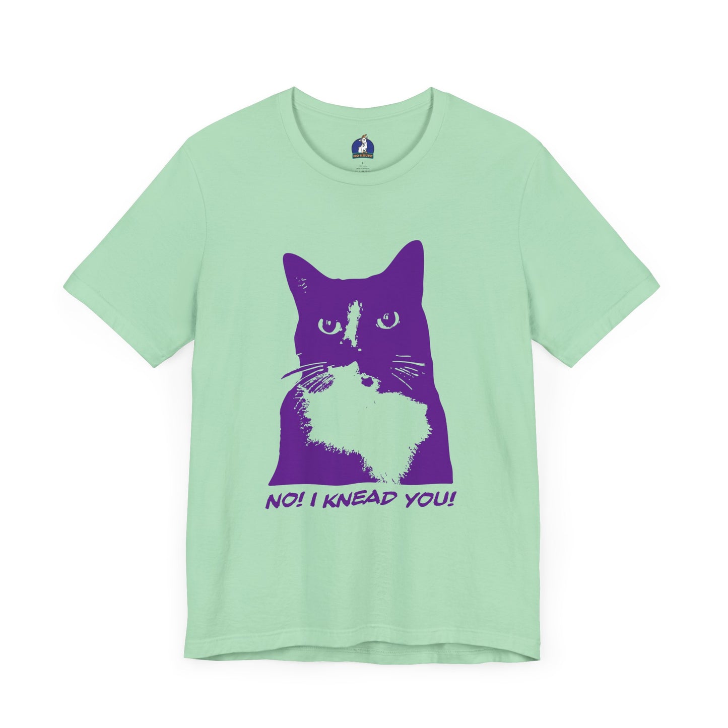No! I Knead You Cat Tee - Unisex Jersey Short Sleeve T-Shirt