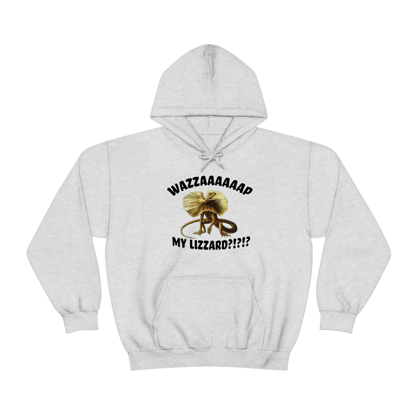 Wazzaaap My Lizard Hooded Sweatshirt