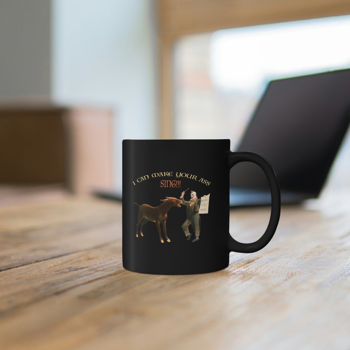 Make Your Ass Sing - 11oz Black Mug